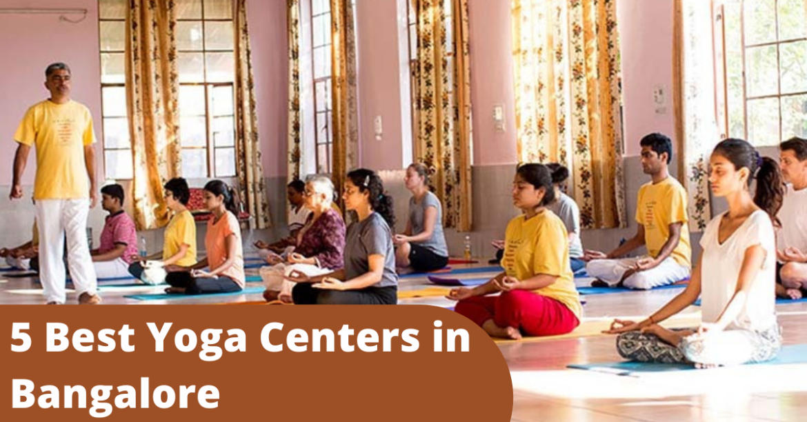 5 Best Yoga Centers in Bangalore