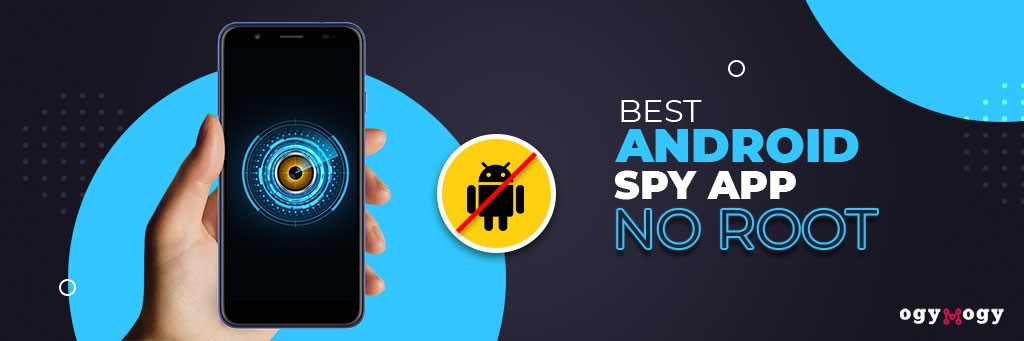 Spying On Non-Rooted Android Phones of Kids