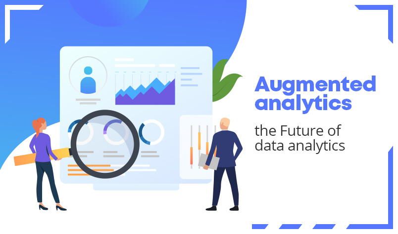 Is Augmented Analytics The Future Of Data Analytics?